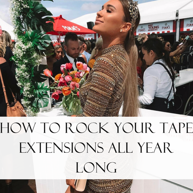 How To Rock Your Tape Hair Extensions All Year Long